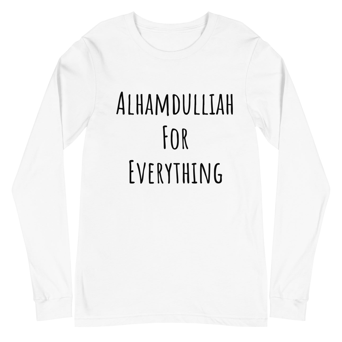 Alhamdulliah for everything Unisex Long Sleeve Tee